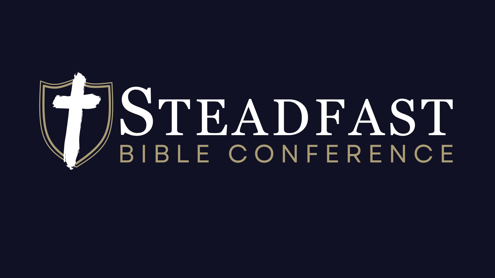 2025 Steadfast Bible Conference